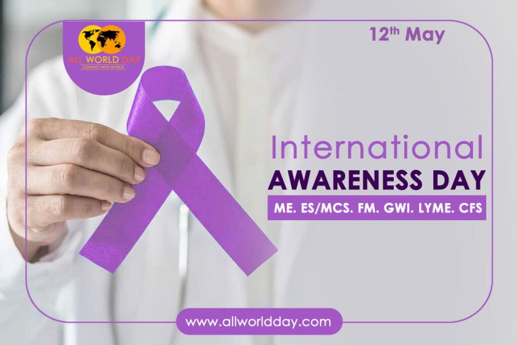 International Chronic Fatigue Syndrome Awareness Day