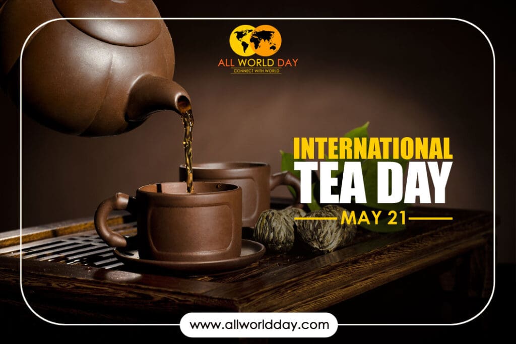 International Tea Day