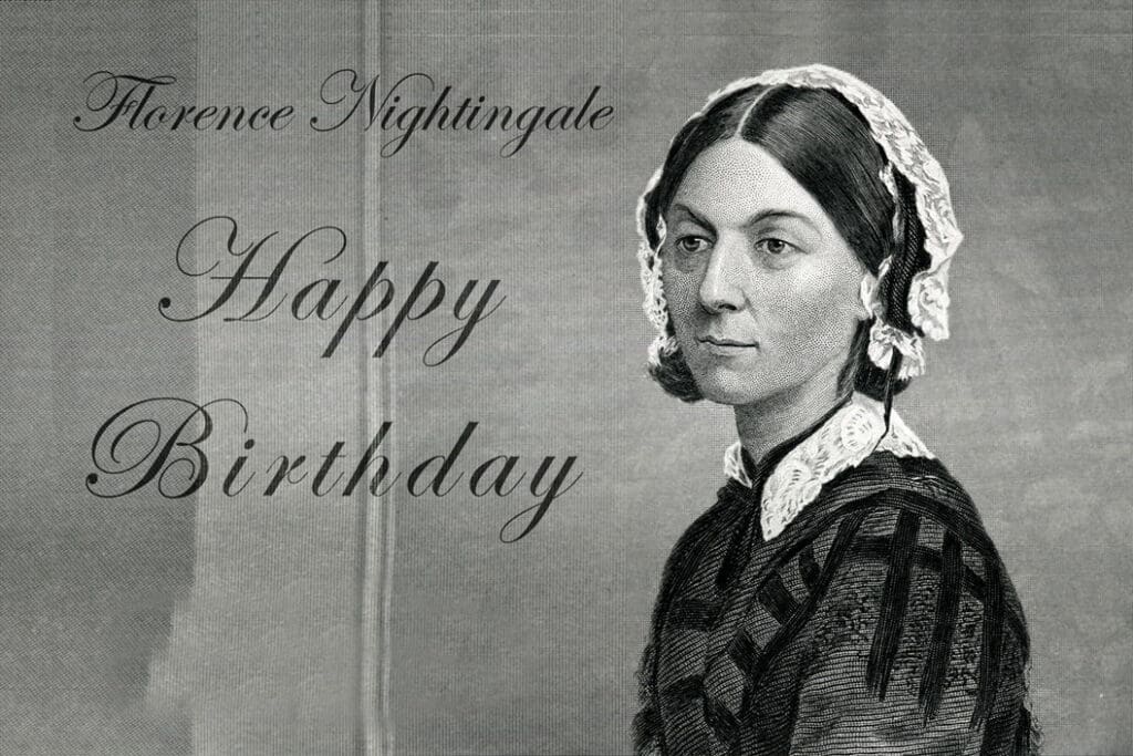 Florence Nightingale Birthday: Celebrating the Pioneer of Modern Nursing Florence Nightingale Birthday