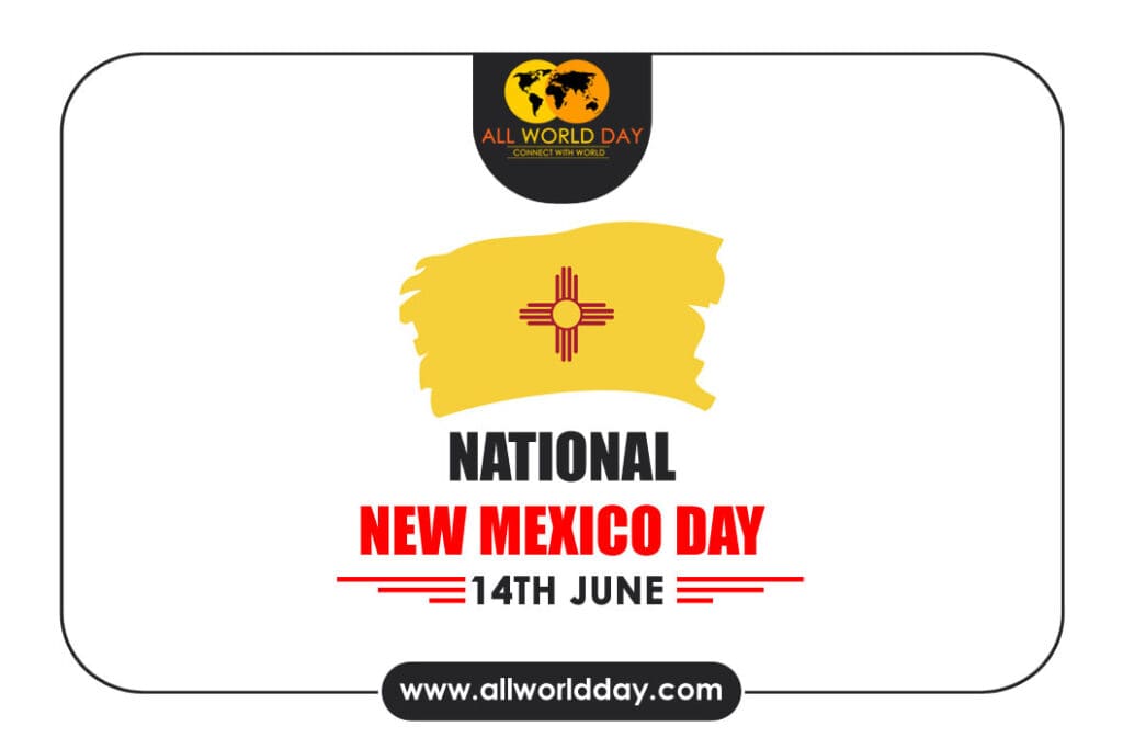 National New Mexico Day 2023: Theme, History, Quotes, Date National New Mexico Day